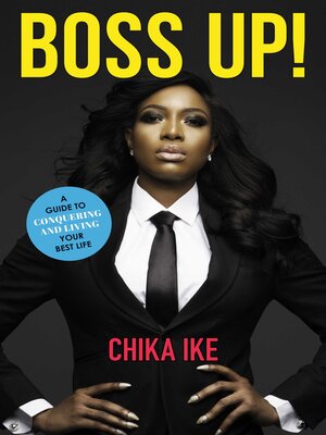 cover image of Boss Up!: a Guide to Conquering and Living Your Best Life